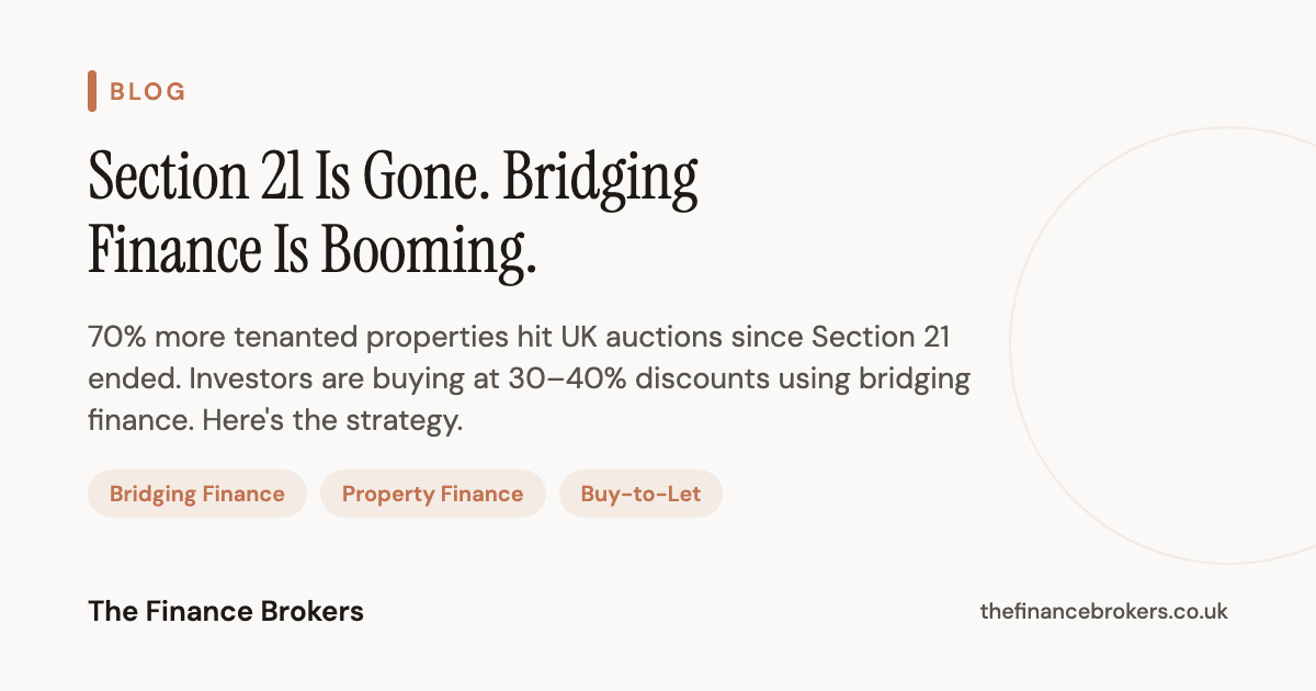 Section 21 Is Gone. Bridging Finance Is Booming.