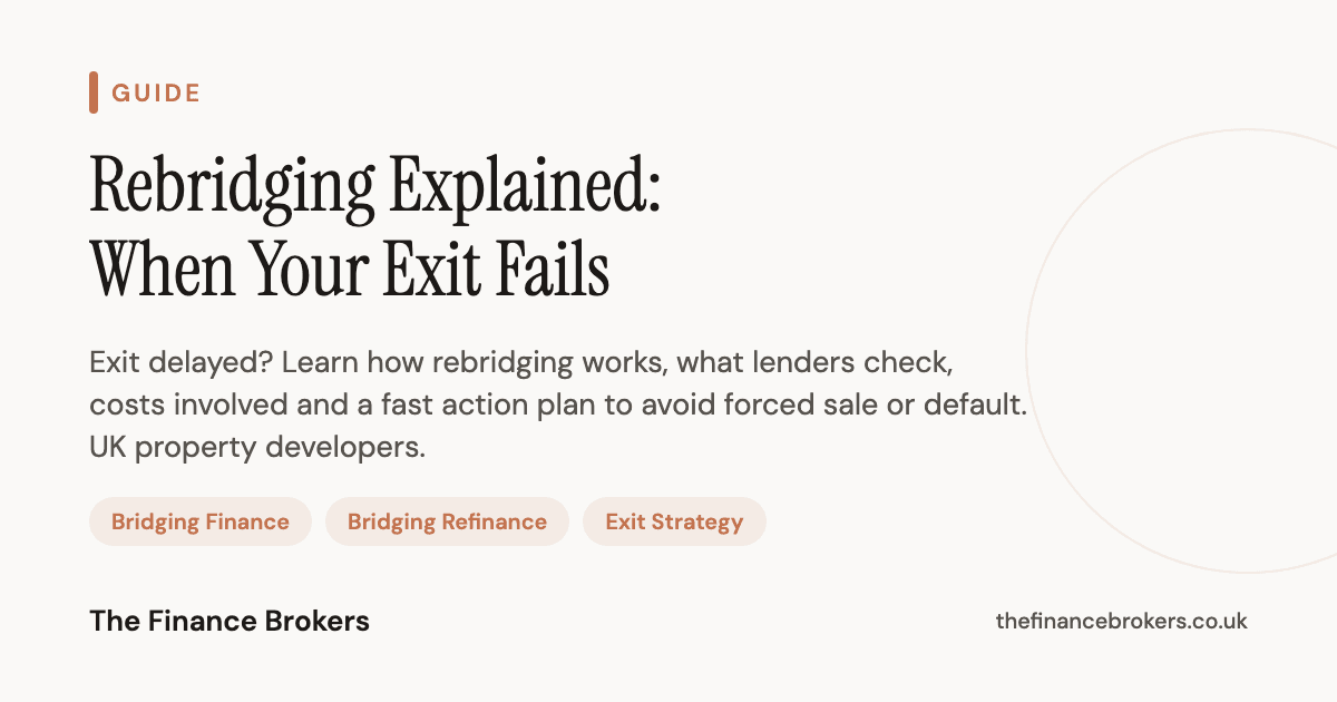 Rebridging Explained: When Your Exit Fails
